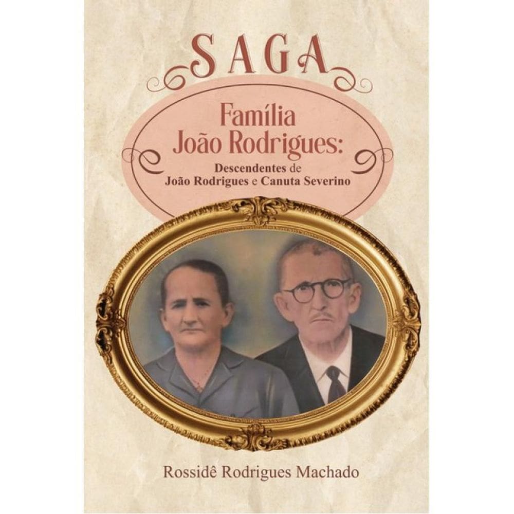 Saga Família João Rodrigues