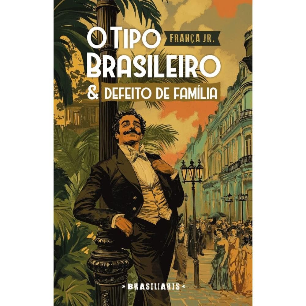 O Tipo Brasileiro e Defeito de Família