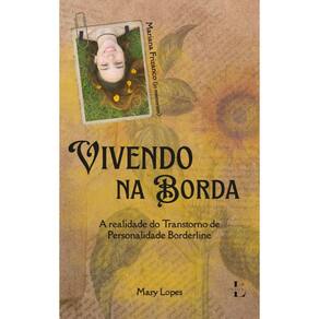 Vivendo na Borda - a vida de uma borderline