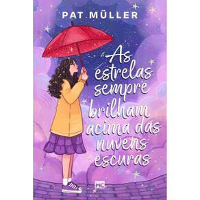 As estrelas sempre brilham acima das nuvens escuras