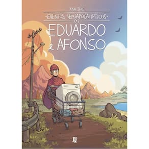 Eventos Semiapocalipticos - Eduardo e Afonso - Vol. 01