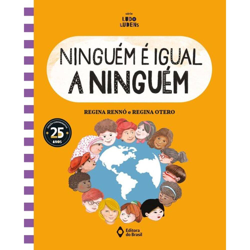 Ninguém é igual a ninguém