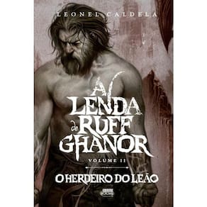 A Lenda De Ruff Ghanor Vol. 2 — O Herdeiro Do Leão (2ª Edição)
