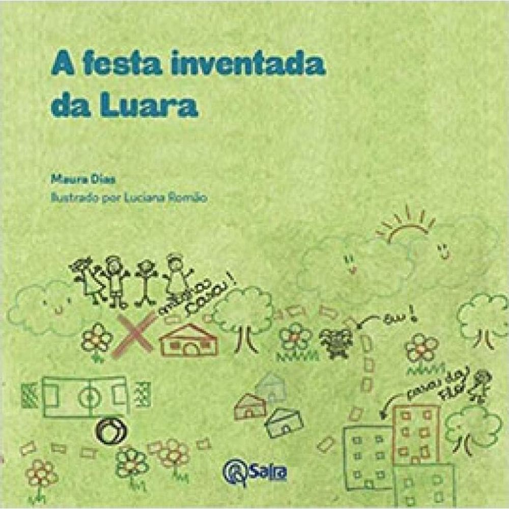 A Festa Inventada Da Luara