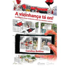 A vizinhança tá on! Sociabilidade em um condomínio clube nos subúrbios cariocas