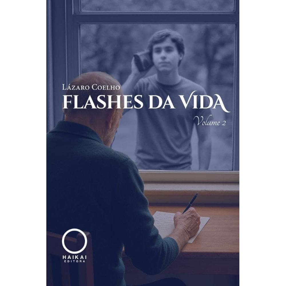 Flashes da Vida: Volume 2