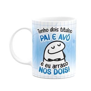 Caneca Flork Pais - Tenho dois títulos, pai e avô