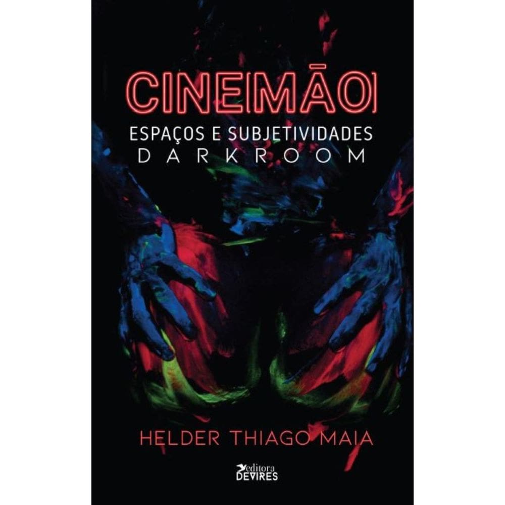 Cine[mão]: Espaços e subjetividades darkroom