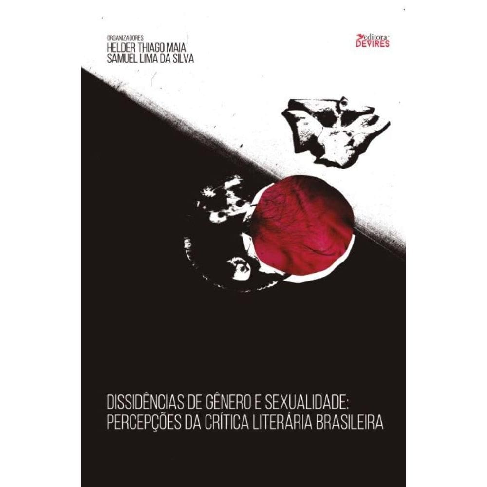 Dissidências de gênero e sexualidade: Percepções da crítica literária brasileira