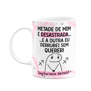 Caneca Flork Signos Sagitário - Sagitariana demais!