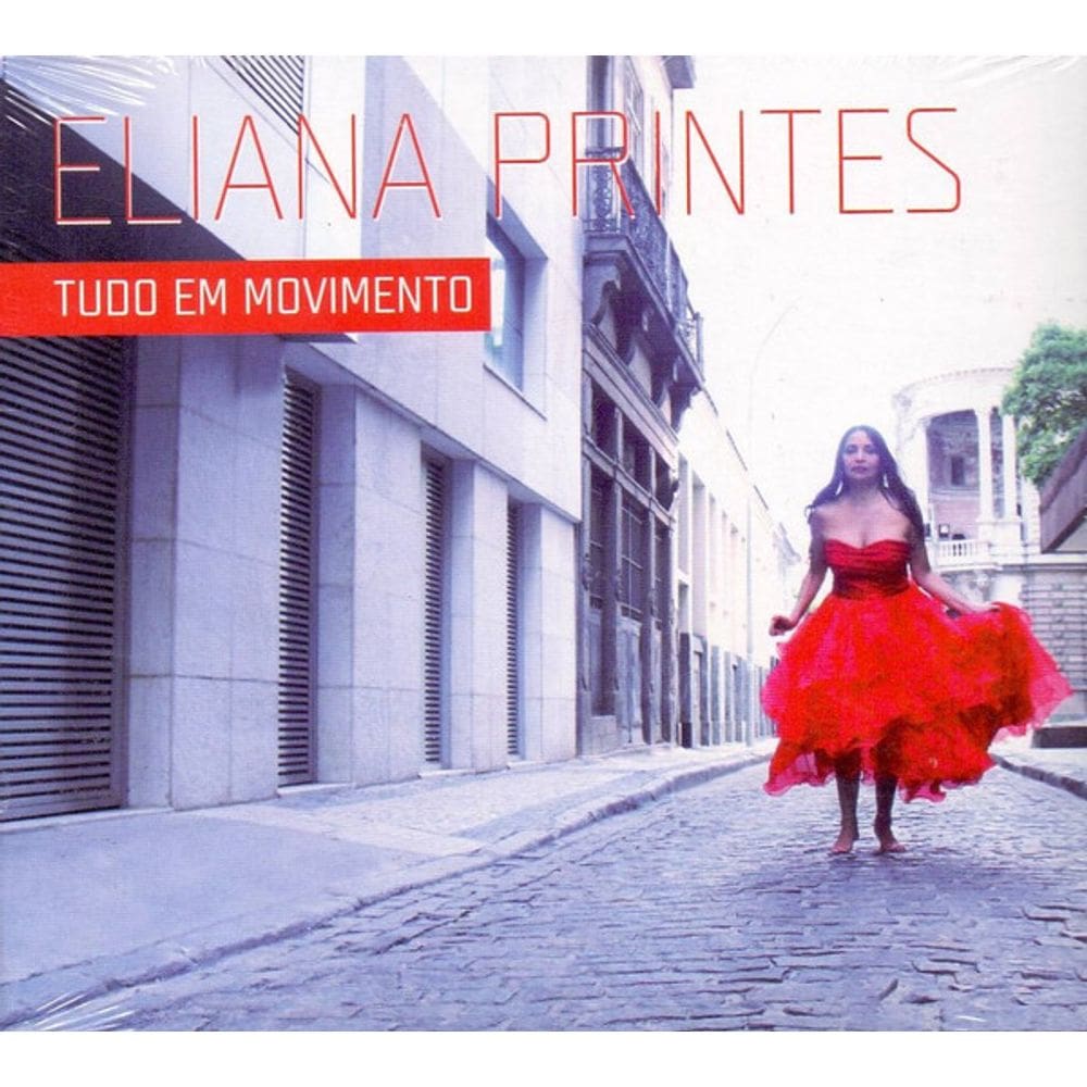 CD Eliana Printes – Tudo Em Movimento