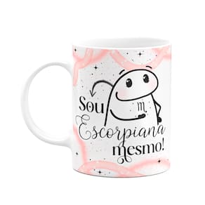 Caneca Flork Signos Escorpião - Sou escorpiana mesmo