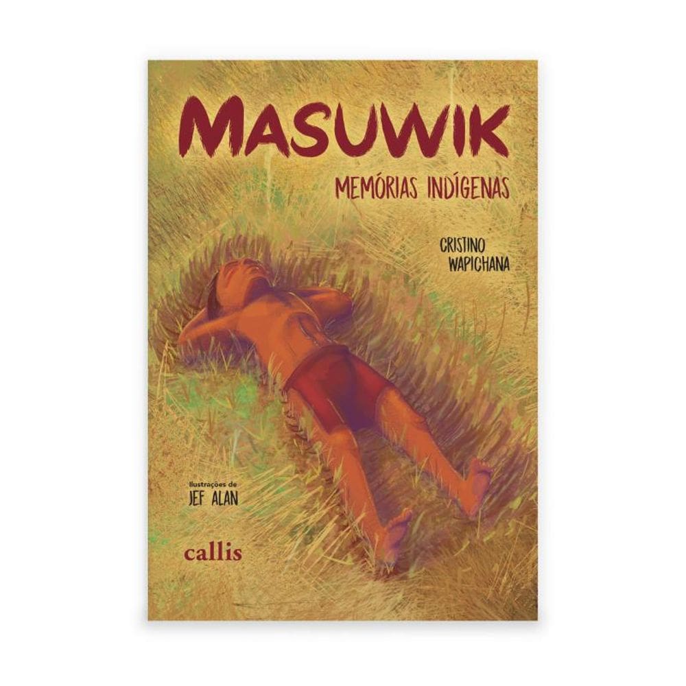 Masuwik, memórias indígenas