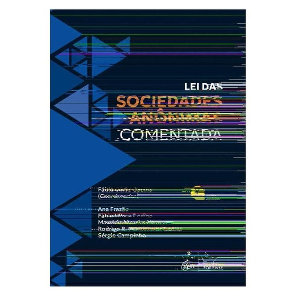 Lei Das Sociedades Anônimas Comentada - 4ª Edição 2025