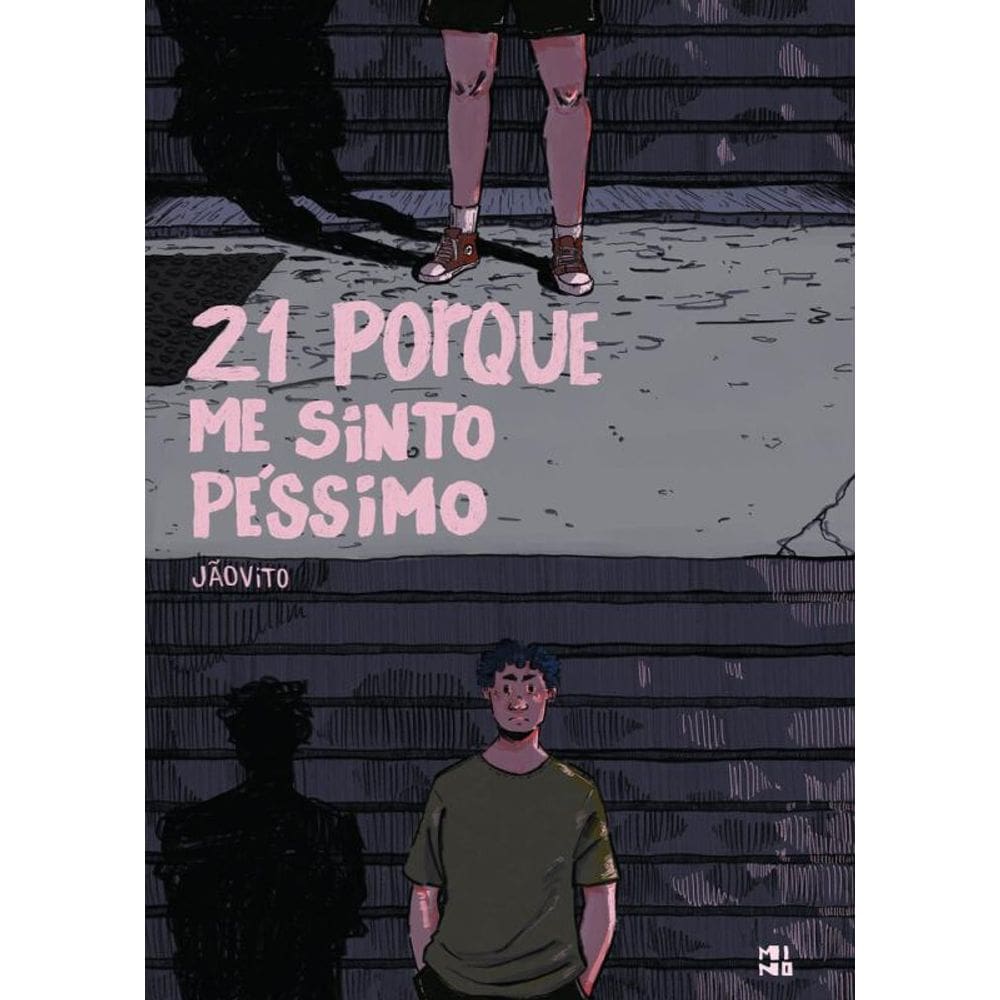 21 porque me sinto péssimo