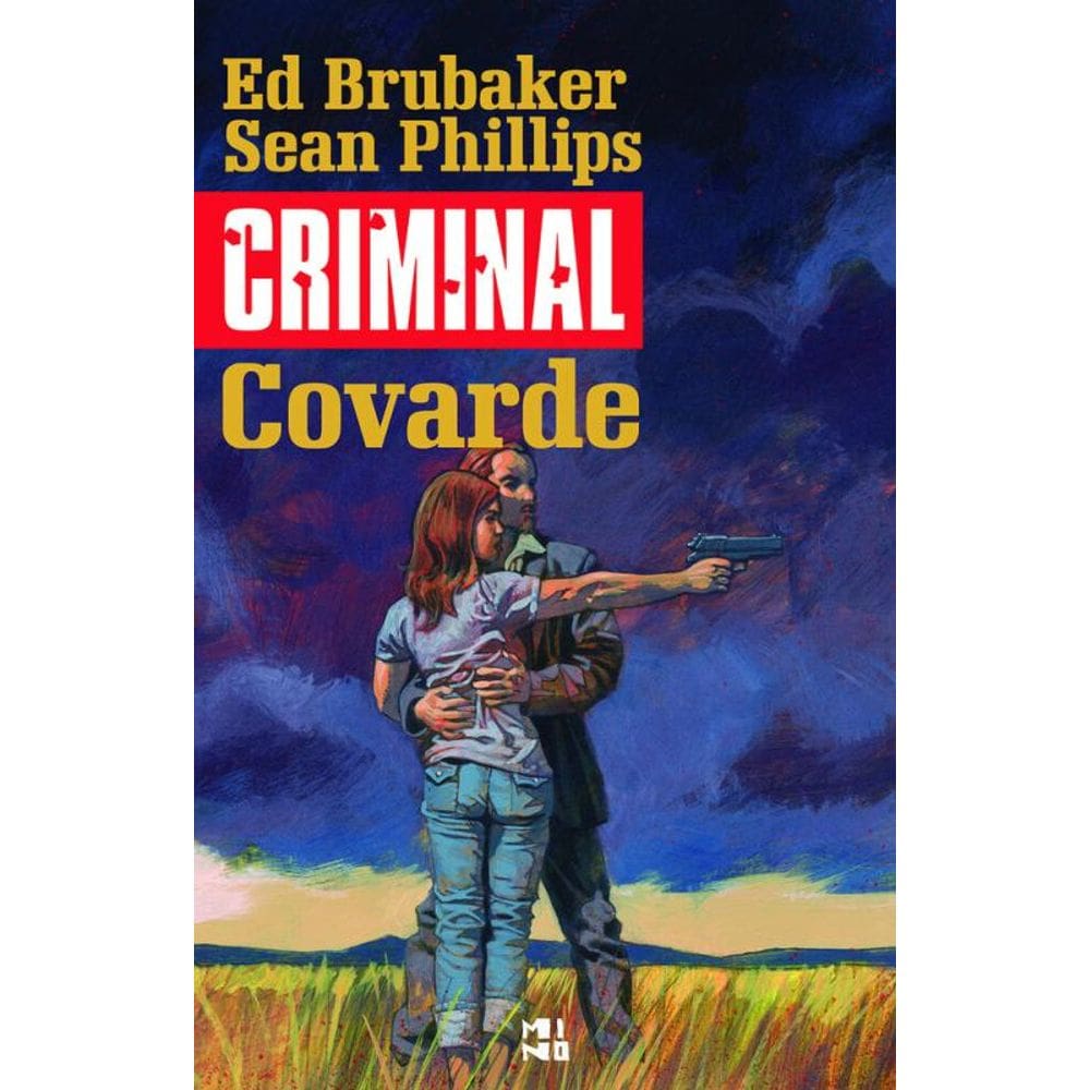 Criminal volume 1: Covarde