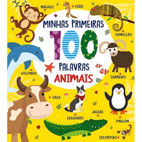 Coleção Minhas Primeiras 100 Palavras - Animais