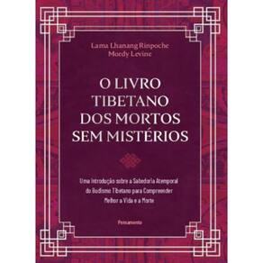 O livro tibetano dos mortos sem mistérios (0506)