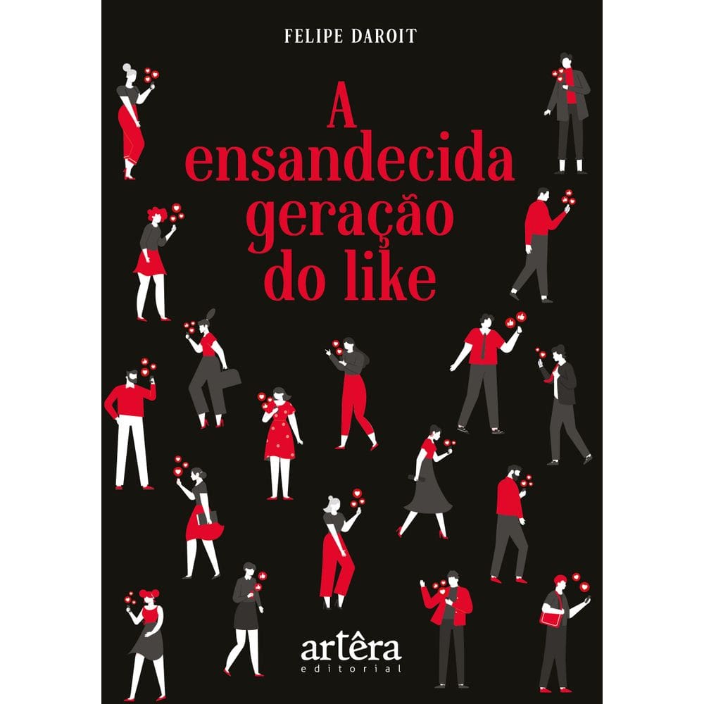 A Ensandecida Geração do Like