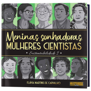 Meninas Sonhadoras, Mulheres Cientistas: Sustentabilidade I