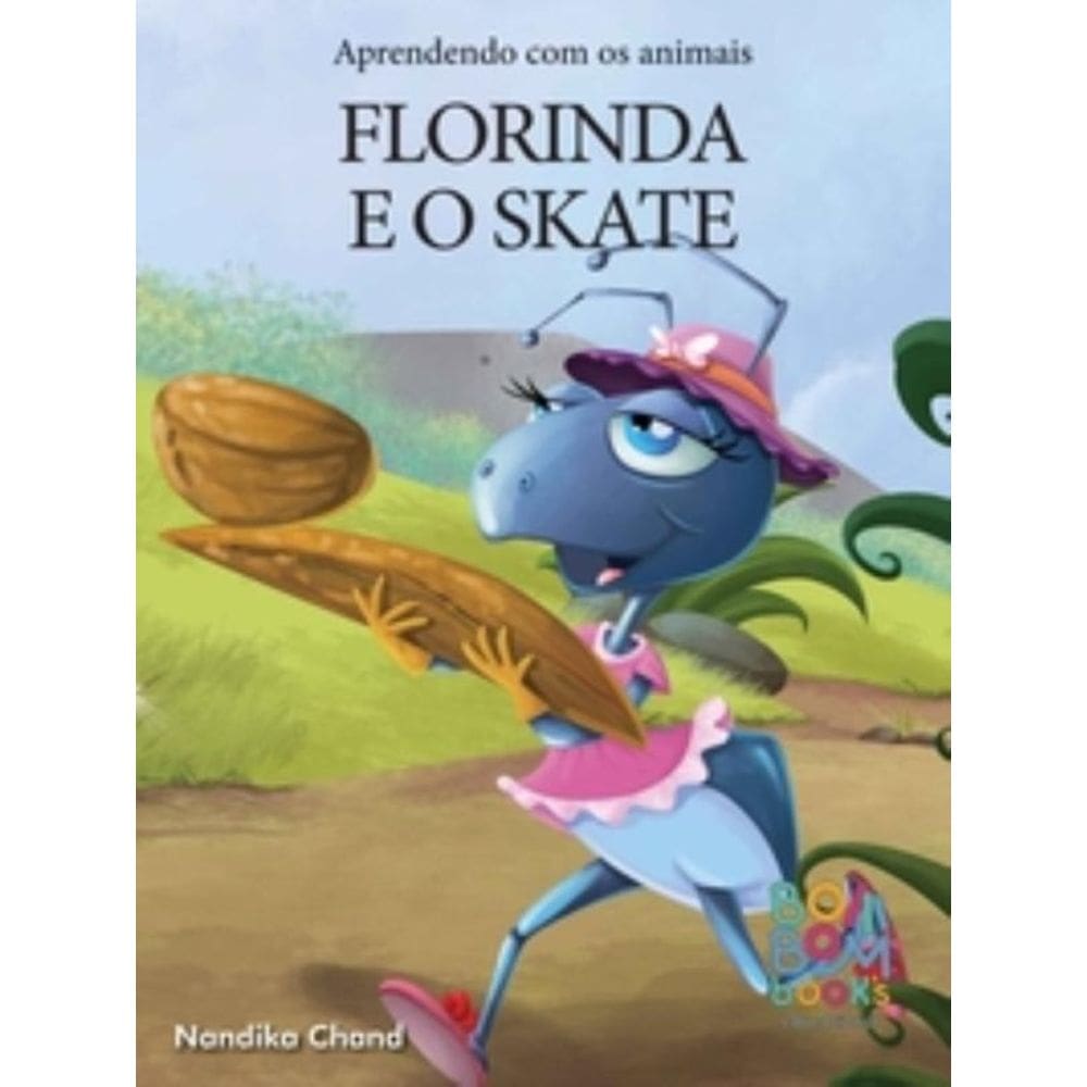 Aprendendo com os animais: florinda e o skate