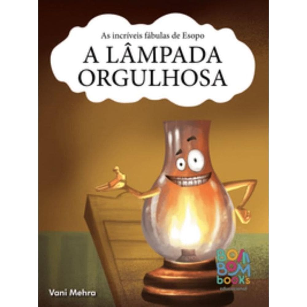 Fábulas de Esopo: a lâmpada orgulhosa