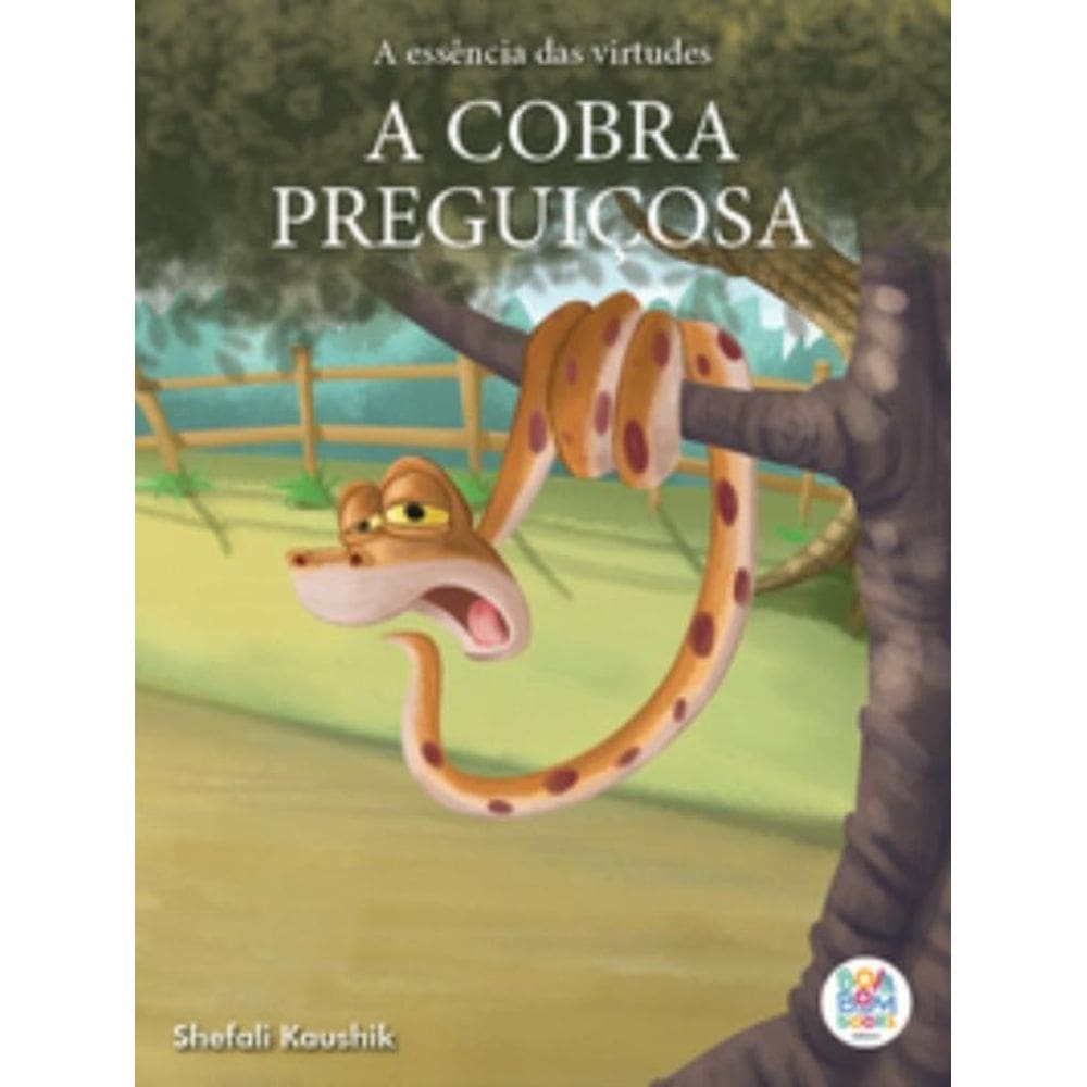 A Essência das virtudes: a cobra preguiçosa