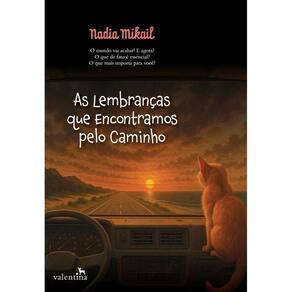 As Lembranças que encontramos pelo caminho (2306)