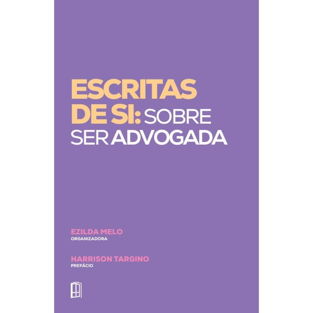 Escritas de Si: Sobre ser advogada