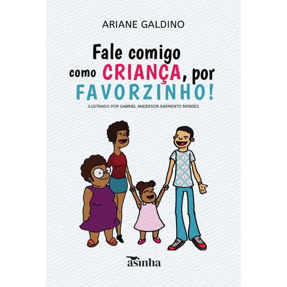 Fale comigo como criança, por favorzinho!