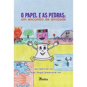 O papel e as pedras: Um encontro de amizade