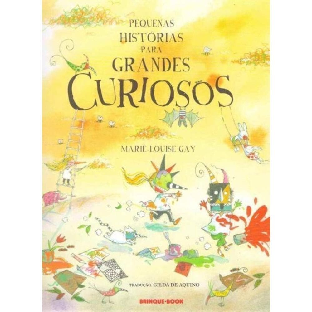 Pequenas Histórias Para Grandes Curiosos