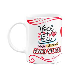 Caneca Namorados - Vc + Eu te amo pra sempre - M2