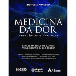 Medicina da dor - Princípios e práticas