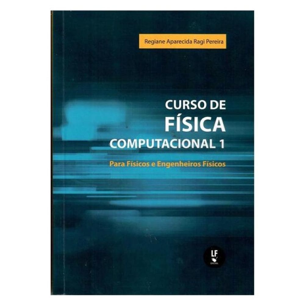 Curso De Física Computacional 1: