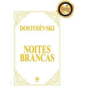 Noites Brancas - Edição de Luxo Almofadada