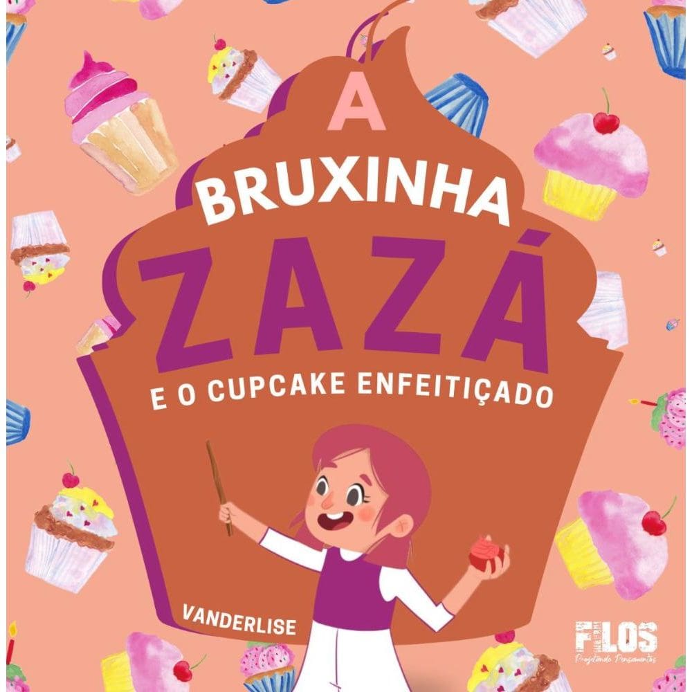 A Bruxinha Zazá e o Cupcake Enfeitiçado