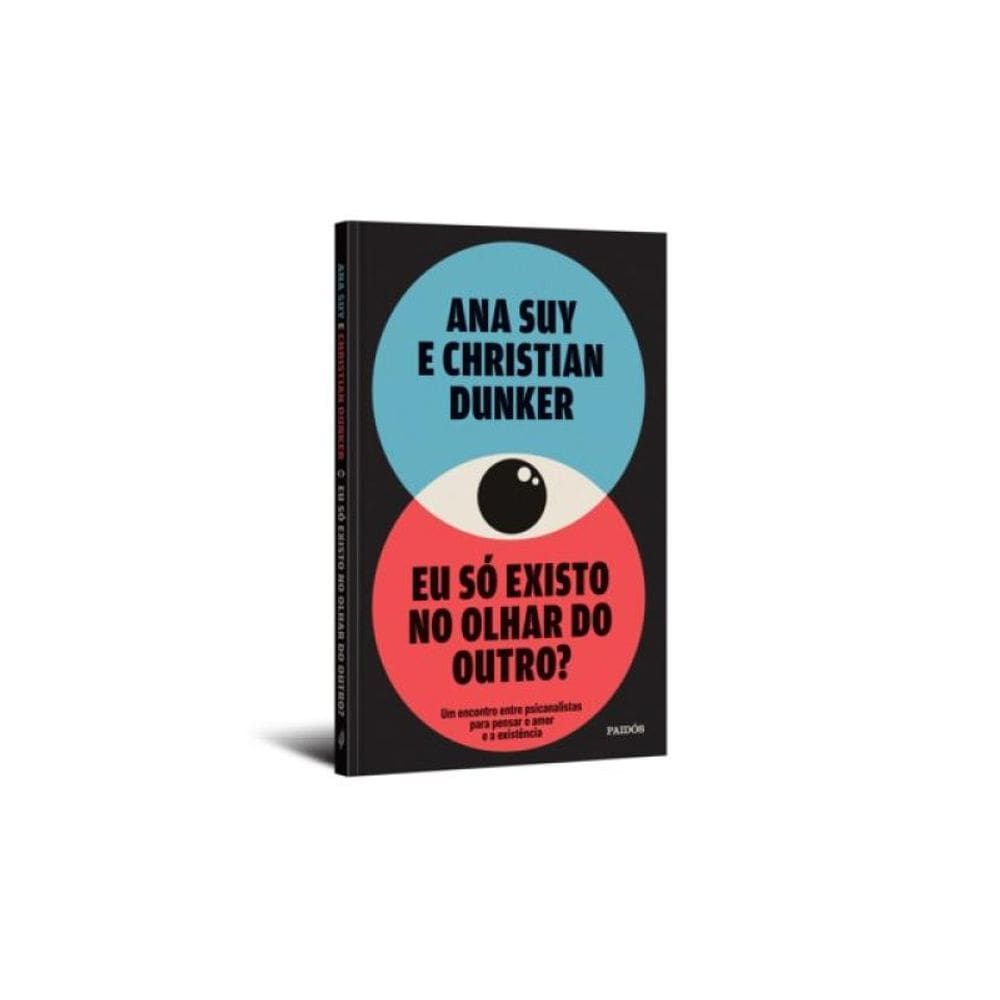 Eu Só Existo No Olhar Do Outro?