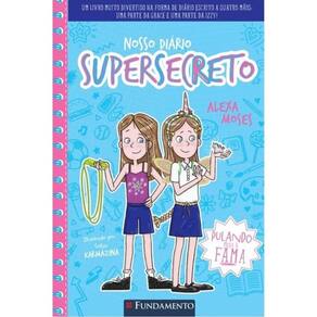 Nosso Diário Supersecreto 2 - Pulando Para A Fama