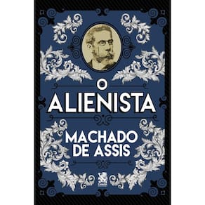 O Alienista