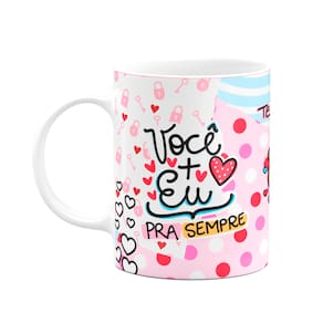 Caneca Namorados - Eu+Vc pra sempre - TedLove