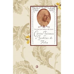 Cartas Íntimas e Inéditas de Zélia