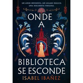 Onde A Biblioteca Se Esconde (Segredos Do Nilo - Livro 2)