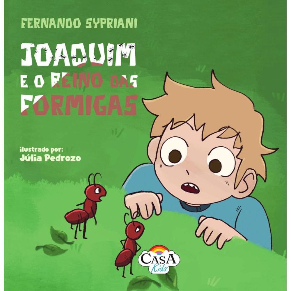 Joaquim e o reino das formigas