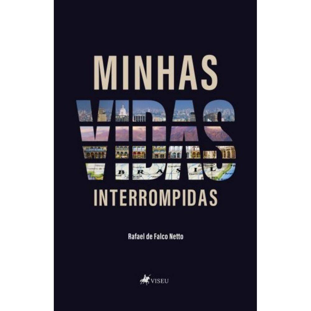 Minhas vidas interrompidas