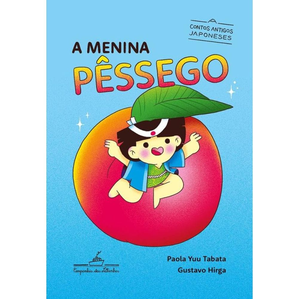 A Menina Pêssego: Contos Antigos Japoneses