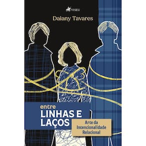 Entre Linhas e Laços: Arte da Intencionalidade Relacional