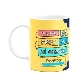Caneca Professores - Melhor prof que já existiu