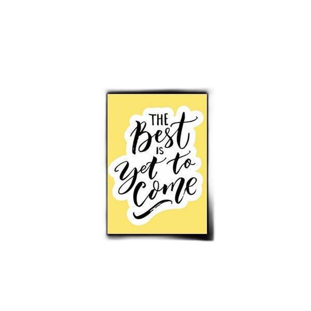 Quadro The Best Is Yet To Come 24X18Cm