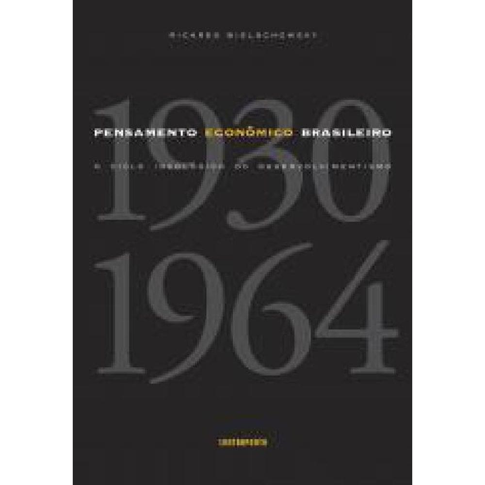 Livro Pensamento Econômico Brasileiro